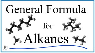 General Formula for Alkanes CnH2n2 [upl. by Gertrudis]