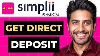 How To Get Direct Deposit Form From Simplii Financial Full Guide [upl. by Akinajnat473]