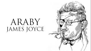 Short Story  Araby by James Joyce Audiobook [upl. by Kenon]