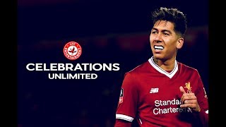 Roberto Firmino  Celebrations Unlimited  Liverpool FC [upl. by Naamana]