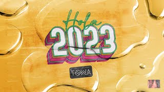 HOLA 2023 DJ Towa VIAJE MUSICAL 92 [upl. by Eixam]