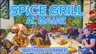 SPICE GRILL SEAFOODS RESTAURANT  AL MAJAZ WATERFRONT  SHARJAH UAE  BIRTHDAY DINNER [upl. by Zoes]