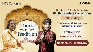 HCL Concerts Presents Tunes of Tradition  LIVE in Delhi [upl. by Roose]