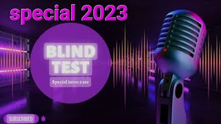 🔴QUIZ MUSICAL 2023  BLIND TEST MUSICAL 2023 [upl. by Ameer900]