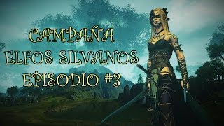 Total War WARHAMMER  Campaña Elfos Silvanos  Episodio 3 [upl. by Sucrad]