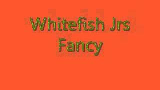 Whitefish JrsFancy [upl. by Capriola]