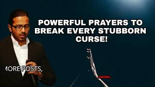 EVERY CURSE MUST BREAK  Powerful Prayers to break every stubborn curse and set you free completely [upl. by Anavlys158]