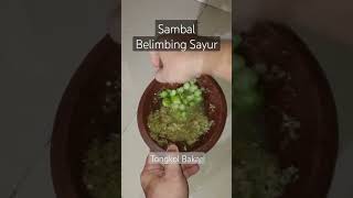 Sambal Belimbing Sayur Wuluh  Ikan Tongkol Bakar [upl. by Eirac]