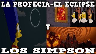 LA PROFECIA EL ECLIPSE DEL 21 DE AGOSTO Y LOS SIMPSON [upl. by Cleopatre549]