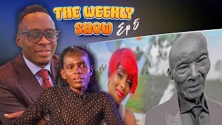 The Weekly Show Episode 5 OKRA WATER MANZI WA KIBERA amp LETOOS  Oga Obinna amp Dem wa Facebook [upl. by Esimaj]