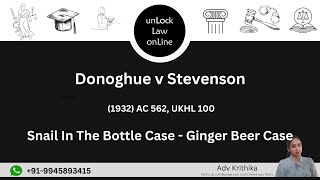 Donoghue v Stevenson  Snail In The Bottle Case  Ginger Beer Case [upl. by Chatterjee]