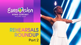 Eurovision Song Contest  Rehearsals Roundup Part 2  Malmö 2024 UnitedByMusic [upl. by Cran90]