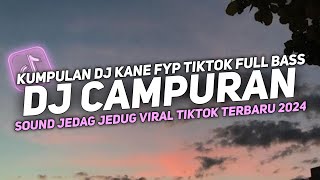 DJ CAMPURAN VIRAL TIK TOK 2024 JEDAG JEDUG FULL BASS TERBARU [upl. by Anoyet580]