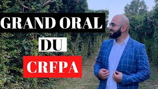 CRFPA  comment réviser le GRAND ORAL  Vos questions et vos craintes [upl. by Agnola]