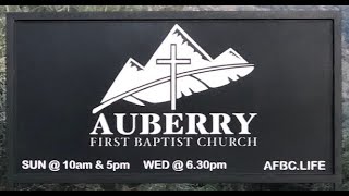 Welcome to the Auberry First Baptist Church 08042024 [upl. by Lew]