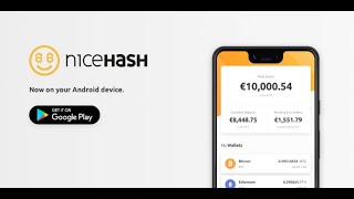 NiceHash OS  NiceHash Mobile App Review  NiceHash Mobile Has Finally Arrived [upl. by Aimak244]