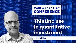 ThinLinc Linux Remote Desktop use in quantitative investment  Carla 2020 HPC Conference [upl. by Deehan]