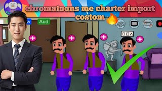 free chareter kaha se download kare and chromatoons se kaise add kare import character kaise kare [upl. by Zirtaeb]