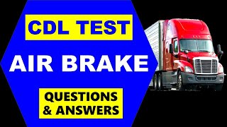 CDL Prep Test quotAIR BRAKEquot Questions amp Answers [upl. by Ydnas]