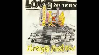 Love Battery  Straight Freak Ticket full album [upl. by Hannover]