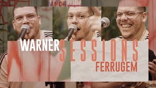 Roda de Samba do Ferrugem  Warner Sessions [upl. by Nart450]