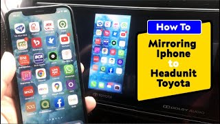 Mirroring Iphone to Headunit Toyota [upl. by Rosella464]