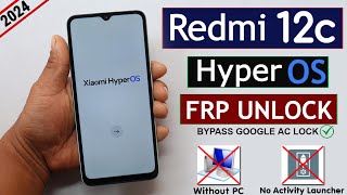 Redmi 12c HyperOS Frp BypassUnlock Google Account Lock Without PC  Without Second Space 2024 [upl. by Werdma]