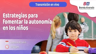 🔶 ESTRATEGIAS PARA FOMENTAR LA AUTONOMÍA EN LOS NIÑOS [upl. by Nordine]