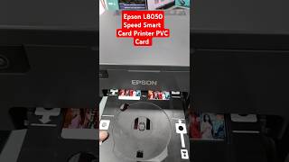 Epson L8050 Speed Smart Card Printer PVC Card epson service card printing [upl. by Ynittirb]