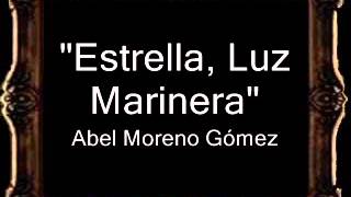 Estrella Luz Marinera  Abel Moreno Gómez BM [upl. by Atsirhc]