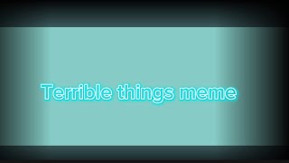 Terrible things meme revived￼￼￼ skeppy au warningflashing angst [upl. by Krum467]