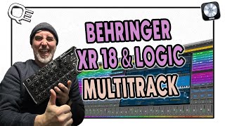 BEHRINGER XR 18 AND LOGIC MULTITRACK SETUP [upl. by Erdman]