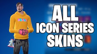 Fortnite  All ICON SERIES Skins [upl. by Guimond]