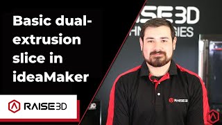 Preparing Dual Extrusion models for 3D printing in ideamaker  Raise3D Quick Tech Tip [upl. by Estrin]