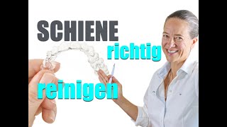 Zahnschiene Knirscherschiene richtig putzen das ist WICHTIG TIPPS [upl. by Anawek]