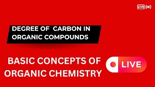 introduction of organic chemistry degree of carbon and hydrogen  JEE NEET 2025 [upl. by Ilesara77]