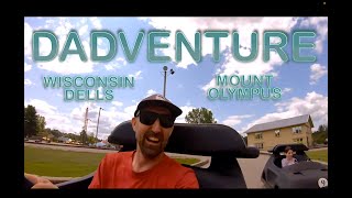 DADVENTURE  WISCONSIN DELLS  Mount Olympus [upl. by Rexanne]