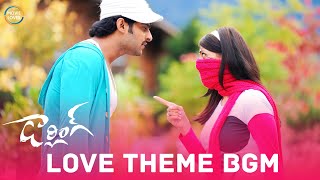 Darling Love Theme BGM  Darling BGM  Prabhas BGMs  GV Prakash BGMs [upl. by Wesle]