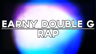 Intro Rap  Earny Double G [upl. by Ledeen]