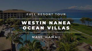 Westin Nanea Ocean Villas Full Resort Tour – Maui Hawaii [upl. by Aeriela]