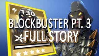 Blockbuster Event Part 3  FULL Story  The Cloaked Star  Fortnite STW [upl. by Fromma]