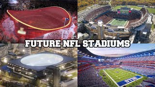 Future NFL Stadiums  TFC Stadiums  TFC Stadiums [upl. by Niatsirhc]