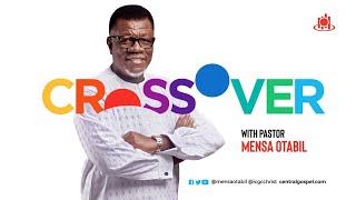 CROSSOVER with Pastor Mensa Otabil [upl. by Verdie]