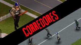 Antoine Kozlowski vs Corredores PARTE 1  Project Zomboid [upl. by Cristabel]