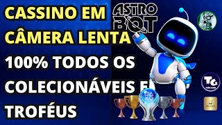 ASTRO BOT  Cassino em Câmera Lenta 100 Colecionáveis e Troféus 🏆 Fase 11 [upl. by O'Rourke]