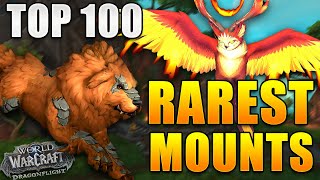 The Top 100 Rarest Wow Mounts Of 2024 [upl. by Brigham509]