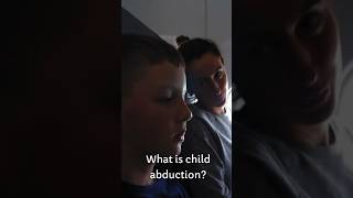 What is child abduction abductions parentalabduction [upl. by Boser465]