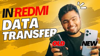 Transfer data Quickly from old Redmi to New Redmi using MI Mover  Sameun Syed [upl. by Srednas]