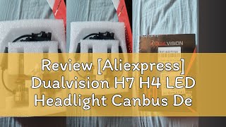 Review Aliexpress Dualvision H7 H4 LED Headlight Canbus Decoder H4 H11 Bulb 9012 H1 H8 H9 9005 90 [upl. by Wivinah]