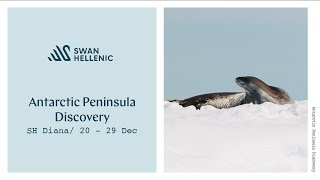 Swan Hellenic D30  Antarctic Peninsula Discovery  20  29 Dec 2023 [upl. by Chaing83]